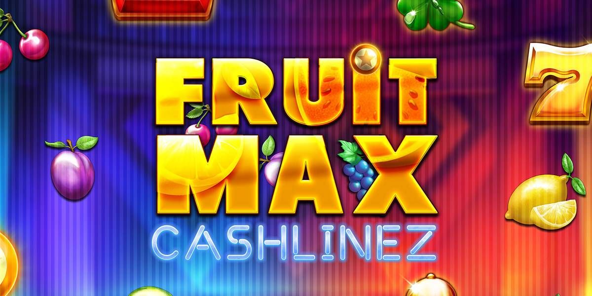 FruitMax Cashlinez สล็อตผลไม้สุดคลาสสิคกับลูกเล่นสไตล์บิงโก